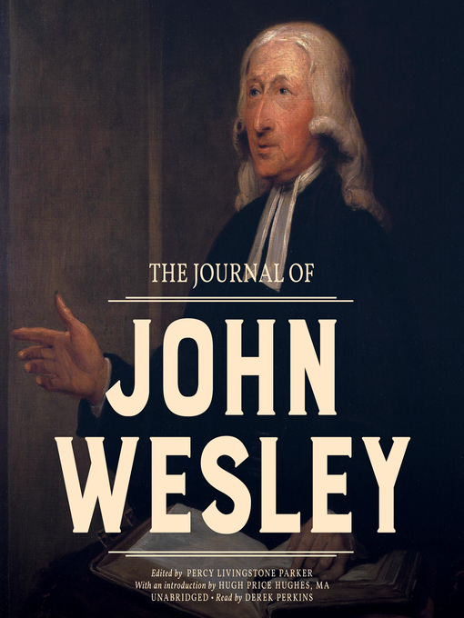Title details for The Journal of John Wesley by John Wesley - Available